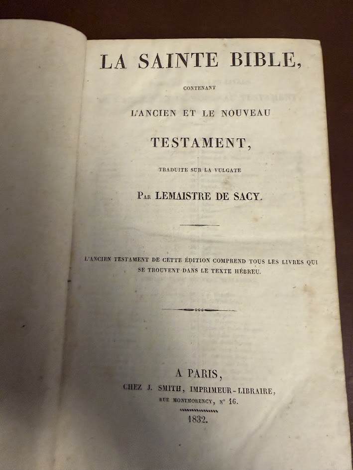 La Sainte Bible (1832) – Traduite sur la Vulgate par Lemaistre de Sacy – Paris J Smith IMG_0273